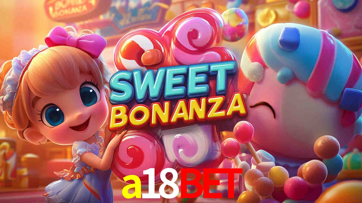 Apostas Esportivas na a18bet: Um Guia Completo