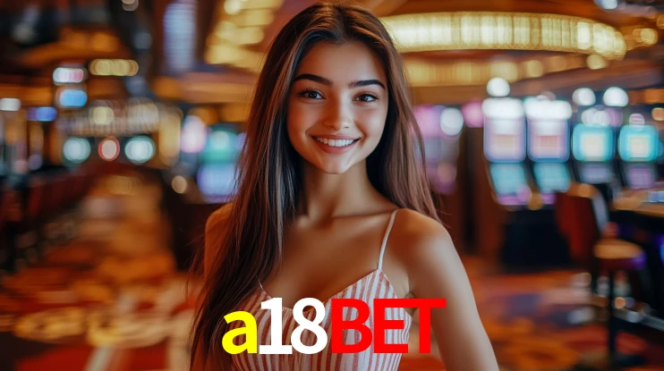 Ofertas Imperdíveis na a18bet: Promoções e Bônus Que Valem a Pena